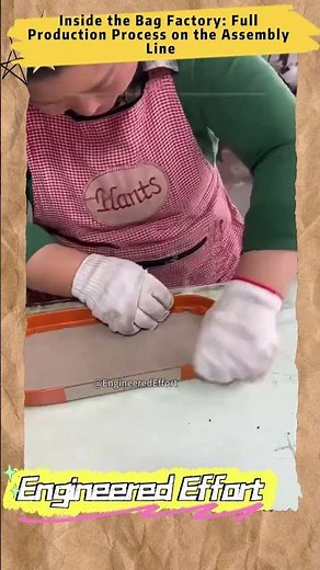 Inside the Bag Factory Full Production Process on the Assembly Line #EngineeredEffort