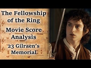 1.23 Gilraen's Memorial | LotR Score Analysis
