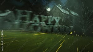 Haunted Halloween Old House Drop Down 4K Loop features the words Happy Halloween dynamically dropping out of the sky in a field with lightning bugs and old houses in the background