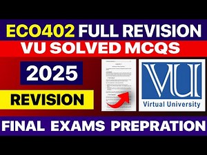 ECO402 Final Term Exam Preparation | Solved MCQs & Complete Handout Revision | VU 2025