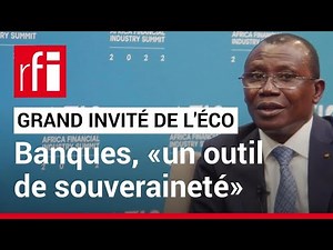 S.Yaya, min.togolais de l’Économie : «Des banques puissantes en Afrique, un outil de souveraineté»