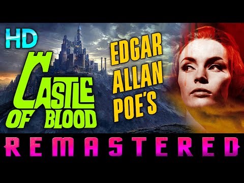Castle of Blood - REMASTERED - HD - Edgar Allan Poe Horror - Starring Barbara Steele