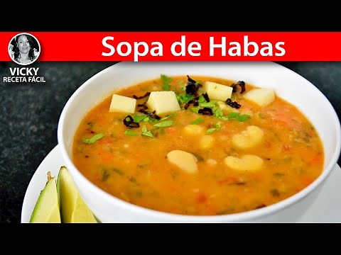 Sopa de Habas | #VickyRecetaFacil