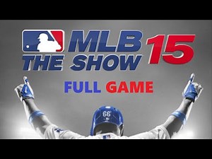MLB The Show 15 [Full Game | No Commentary] PS4