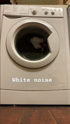 White noise- sounds of a washing machine