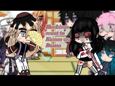 {Hashiras react to Kanao vs Doma} {Manga spoilers of chapter 140-162}