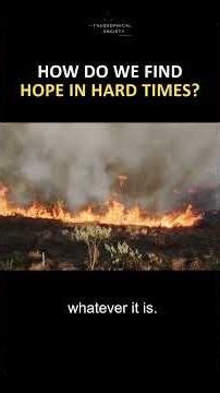 How do we find hope in hard times?