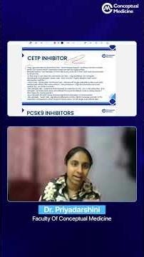 CETP Inhibitors Explained by Dr. Priyadarshini Rajakumar