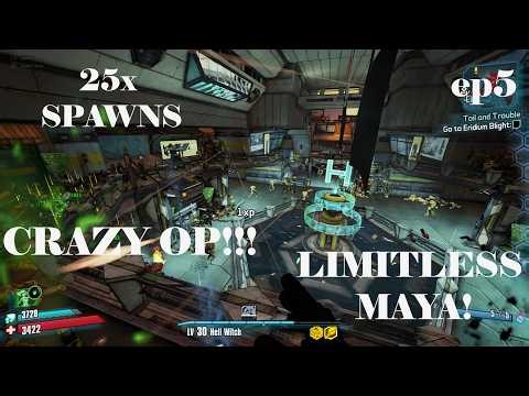 Borderlands 2 LIMITLESS MOD!!!! With 25x ENEMY SPAWNS!!! (CRAZY OP) Road to OP Maya Episode 5