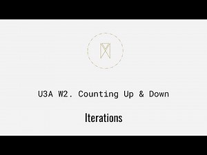 Counting Up & Down | Python Iterations U3AW2