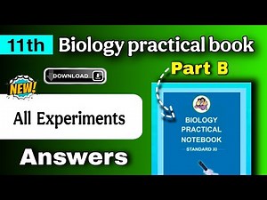 11th biology practical book answers part b 2 - class 11 biology practical book solutions