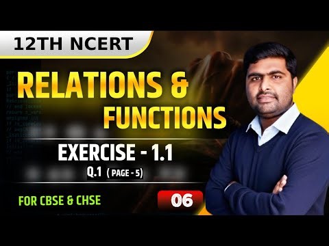 exercise 1.1 Q.1 relations and functions || NCERT class 12th solutions || Rkd classes