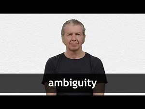 How to pronounce AMBIGUITY in American English