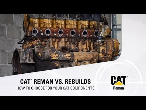Remanufacturing vs. Rebuilds Overview | Myth Buster Minutes | Cat® Reman