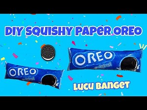 DIY SQUISHY PAPER OREO - Cara membuat squishy Oreo - lucu banget 🥰