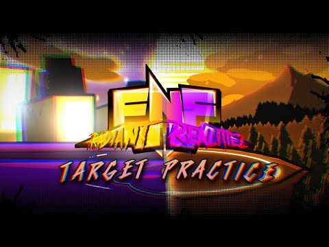 Target Practice - FNF: Radiant Realitiez [1K SPECIAL 1/?]