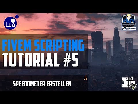 FiveM Scripting Tutorial #5 - Speedometer erstellen [LUA] [Deutsch]