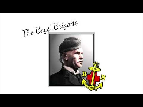 The Boys' Brigade's Honourable History