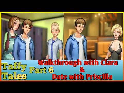 Taffy tales Part 6 date with Priscilla || taffy tales gameplay || taffy tales walkthrough with Clara