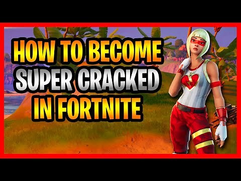 How To Become A SUPER CRACKED Fortnite Player FAST! - How To Get More Cracked At Fortnite!