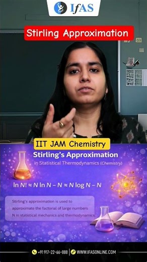 Stirling Approximation | Physical Chemistry | IIT JAM Chemistry | IFAS