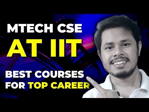 Best courses in MTech CSE at IIT | GATE Computer Science