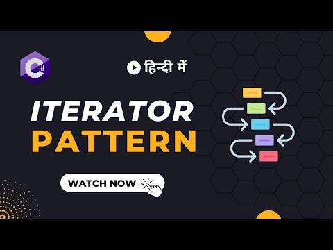 Iterator Design Pattern explained in Hindi (हिंदी) with code example C# | Design Patterns Series