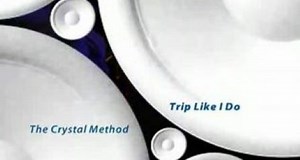The Crystal Method Trip Like I Do Concert Video