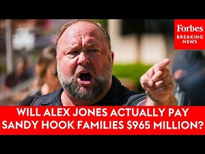 Will Alex Jones Actually Pay Sandy Hook Families $965 Million?