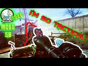 BE REALLY TACTICAL - Best New Fallout 4 Mods Episode 58