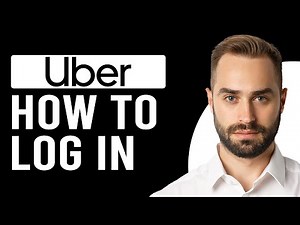How To Log In Uber Account (Step-By-Step Guide To Login/Sign In To Your Uber Account)