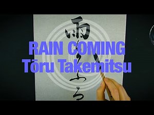 Rain Coming - Tōru Takemitsu