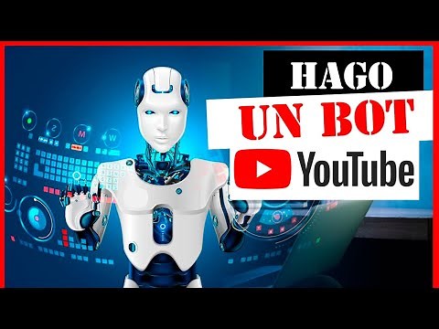 ¿Como crear un BOT? ¡HACEMOS UNO!