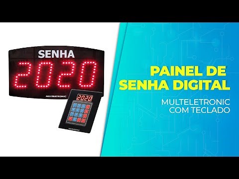 Painel de Senha Digital Multeletronic com Teclado