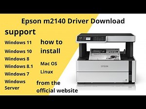 Epson m2140 Driver Download Windows 11 Windows 11 Windows 10, Mac 12, Mac 11, Win 7, Win 10