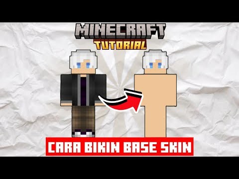 Cara Bikin Base Skin Minecraft Dengan Mudah !!
