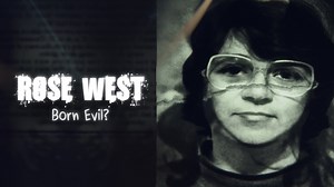 Rose West: Born Evil? - Apple TV