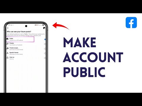 How to Make Facebook Account Public