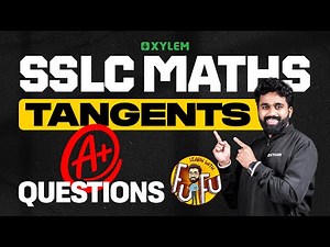 SSLC Maths: Tangents | A+ Questions | Xylem SSLC