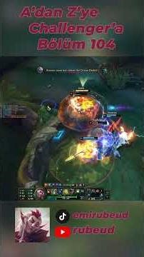 EUW A'dan Z'ye Challenger'a Bölüm 104 - Rakan #leagueoflegends #riotgames #gaming
