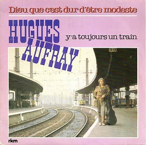 Hugues Aufray - Dieu Que C’est Dur D’être Modeste