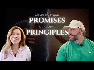 You Can’t Claim God’s Promises While Ignoring His Principles