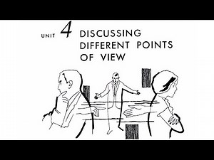 English 900 - Book Five - Unit 4 Discussing Different Points of View
