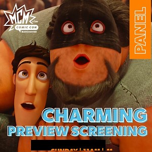 🌟 From a land far far away.. 🌟 Join us at MCM Manchester Comic Con for a special advanced preview screening of #CharmingMovie, the animated adventure made by the producers of Shrek, ahead of its release in UK cinemas! INFO: https://bit.ly/2XmWerb | MCM Manchester Comic Con