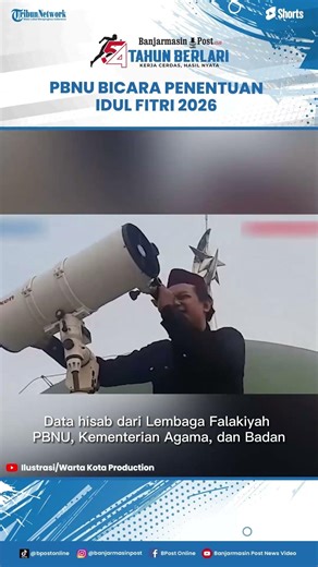 PBNU Discusses Determining Eid al-Fitr 2026: Hopes Government Will Consistently Use MABIMS Regula...