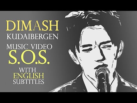 MUSIC VIDEO | DIMASH | S.O.S. (ENG subtitles)