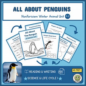 All About Penguins: 10-Page Nonfiction Unit | Reading, Life Cycle, & Anatomy