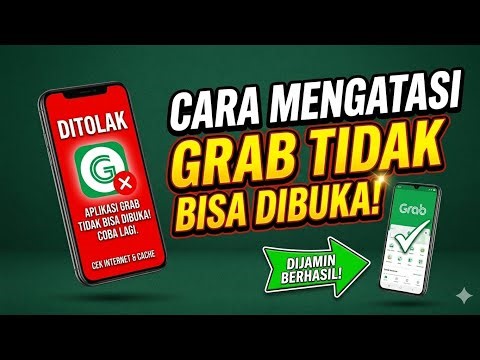 How to Fix the Grab App Not Opening Problem