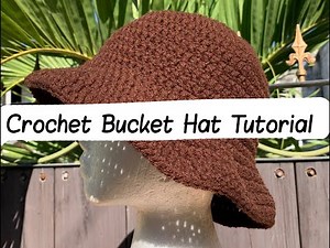Crochet Bucket Hat Tutorial