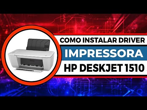 COMO INSTALAR O DRIVER DA HP DESKJET 1510